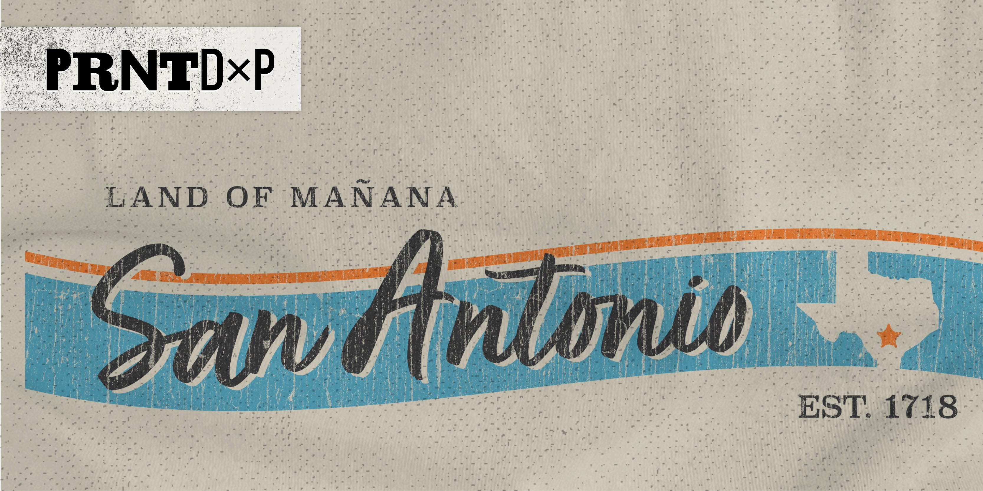 A vintage, weathered graphic with San Antonio Texas on it that says Land of Manana