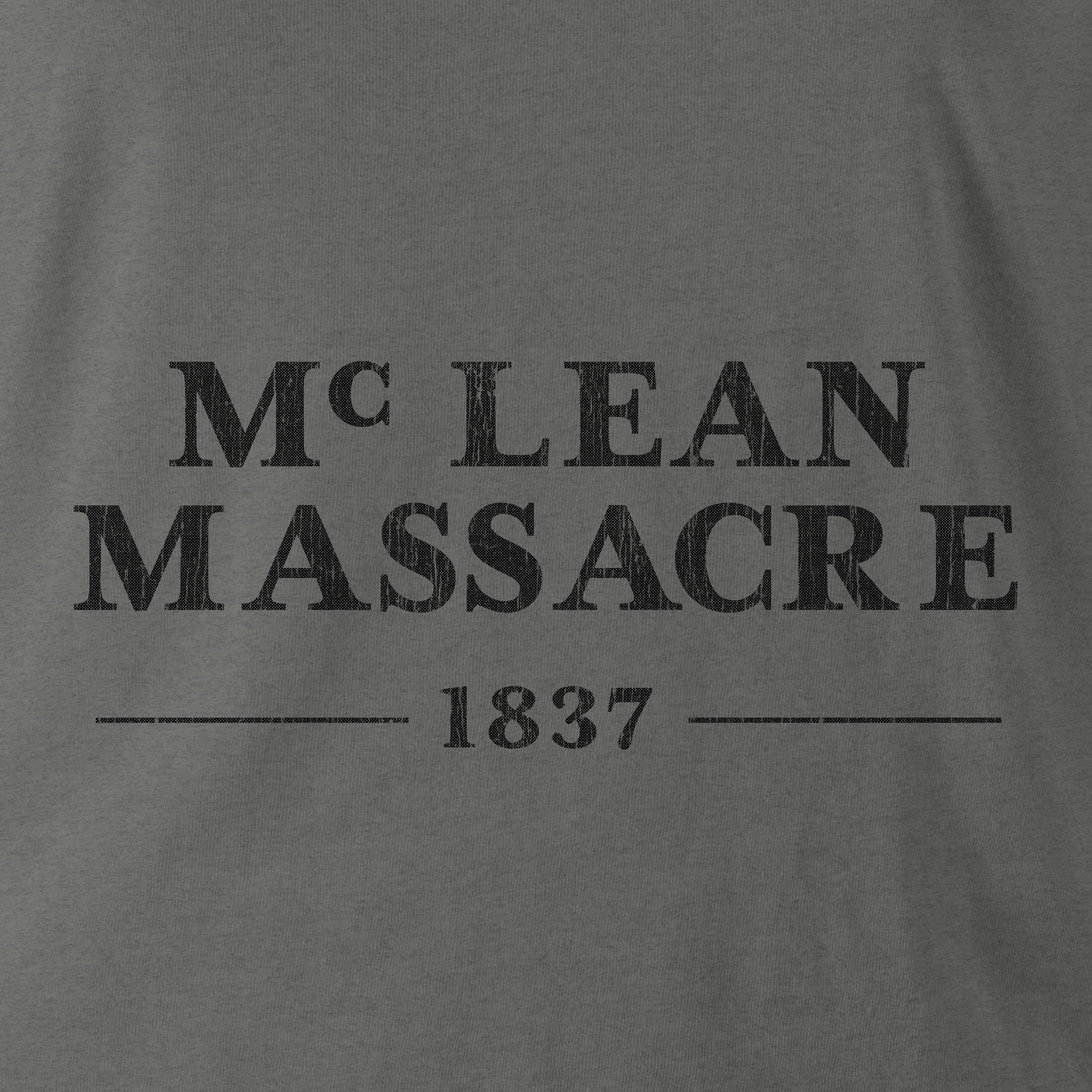 McLean Massacre Grey T-shirt