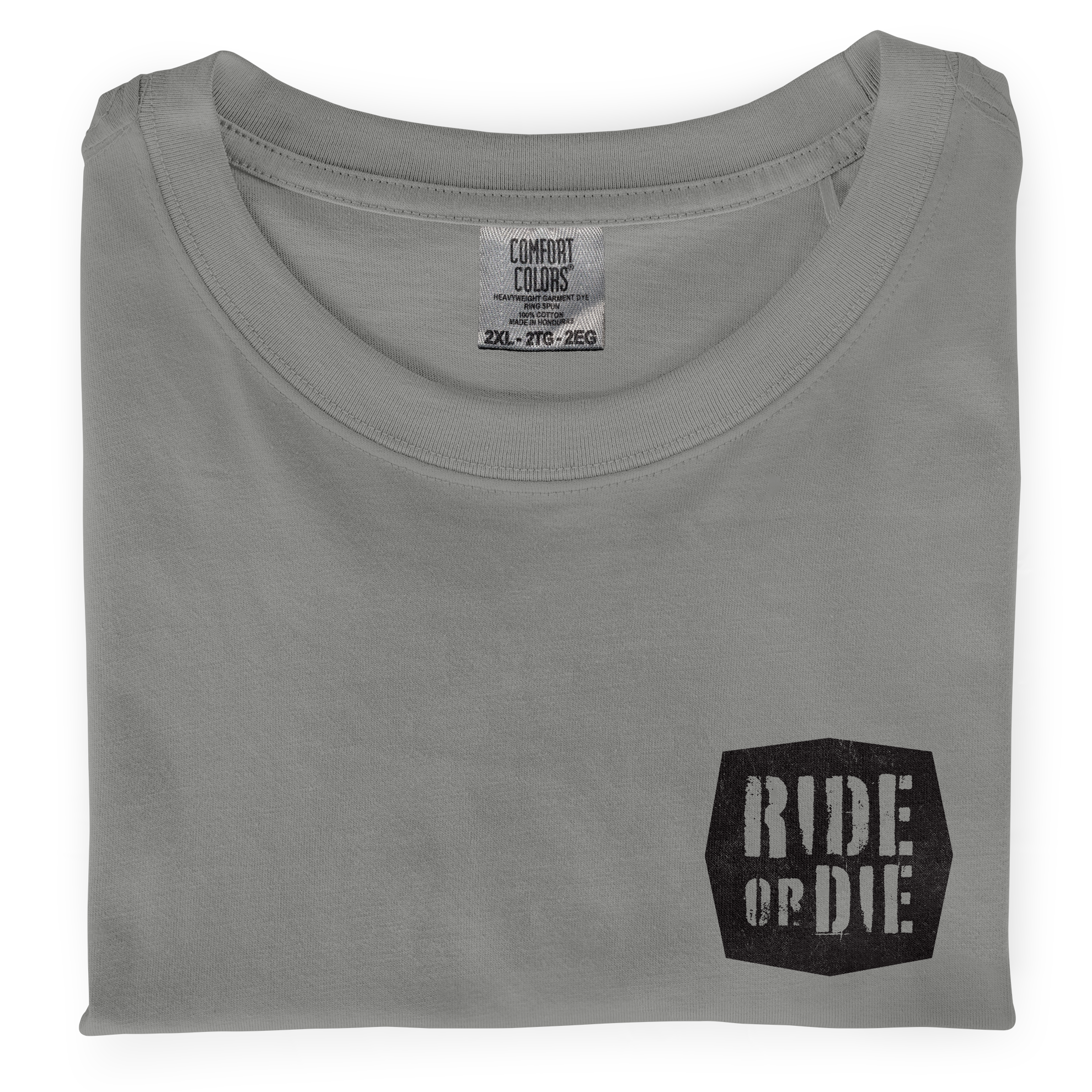 Close-up photo of a folded grey t-shirt with a graphic printed on the front chest that says Ride or Die on it.