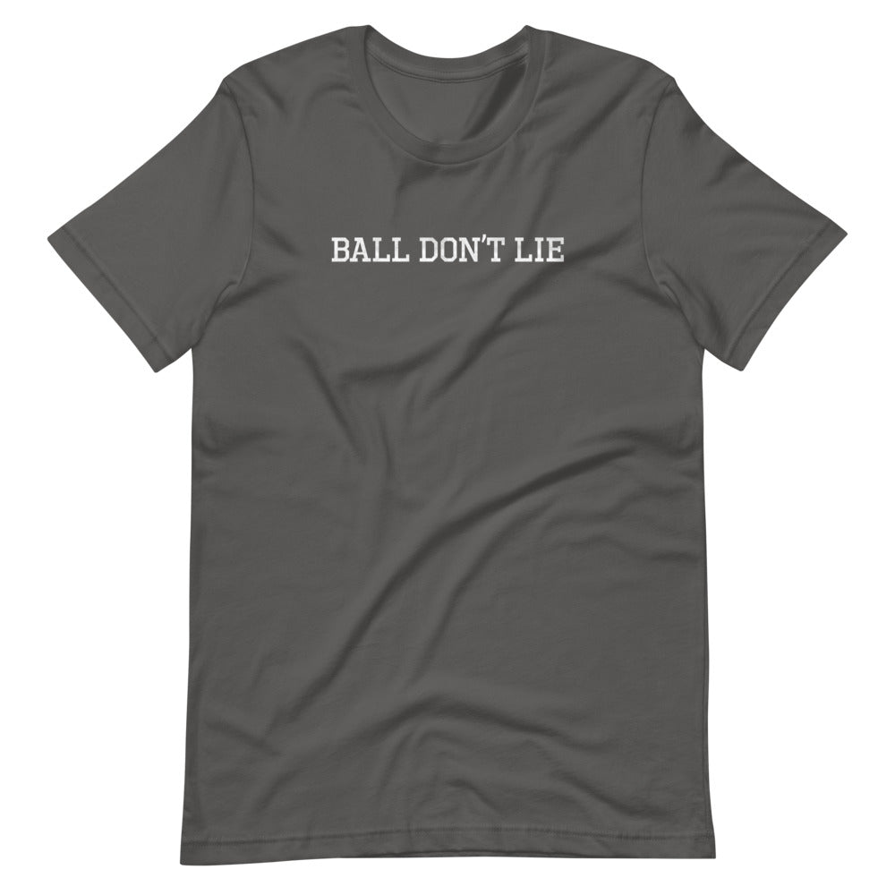 Ball Don't Lie T-shirt