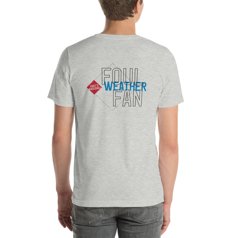 Foul Weather Fan T-shirt