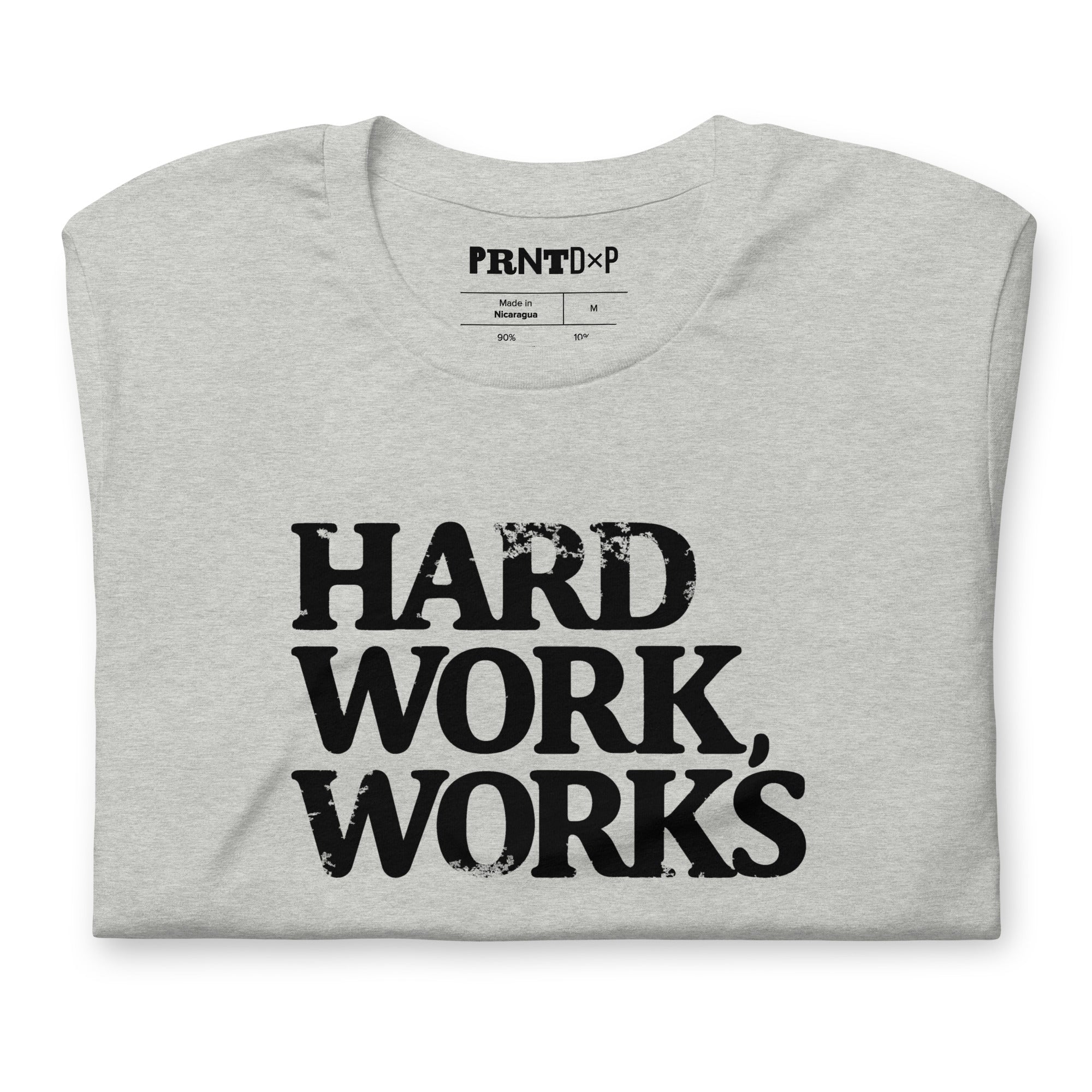 Hard Work, Works T-Shirt