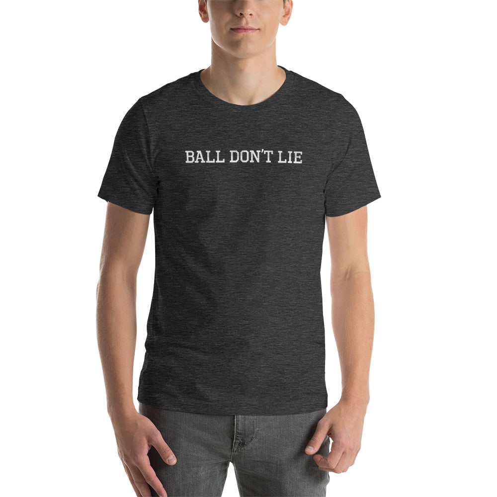 Ball Don't Lie T-shirt