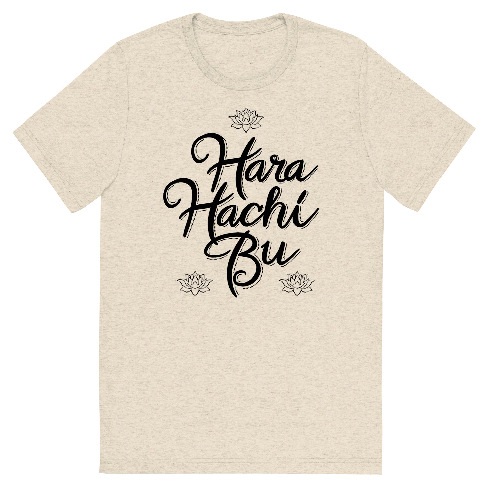 An Ash colored  t-shirt that says Hara Hachi Bu in a custom brush typeface.