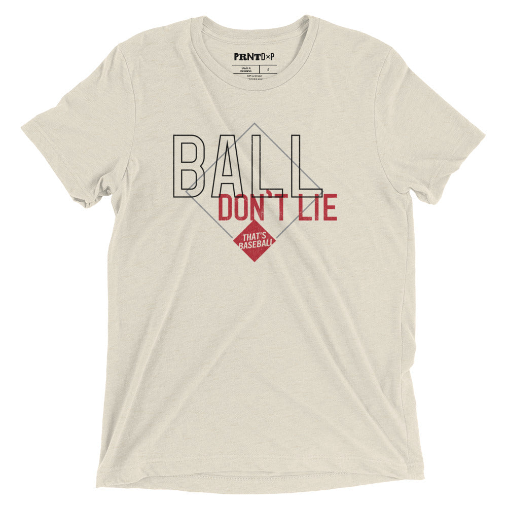 Ball Don't Lie Baseball T-shirt