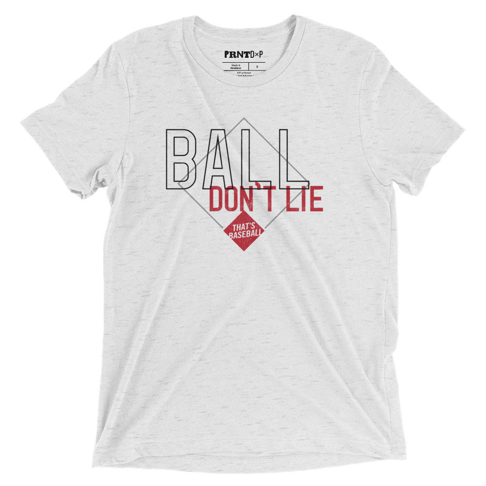 Ball Don't Lie Baseball T-shirt